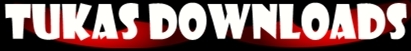 Tukas Dowloads